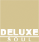 Deluxe Soul